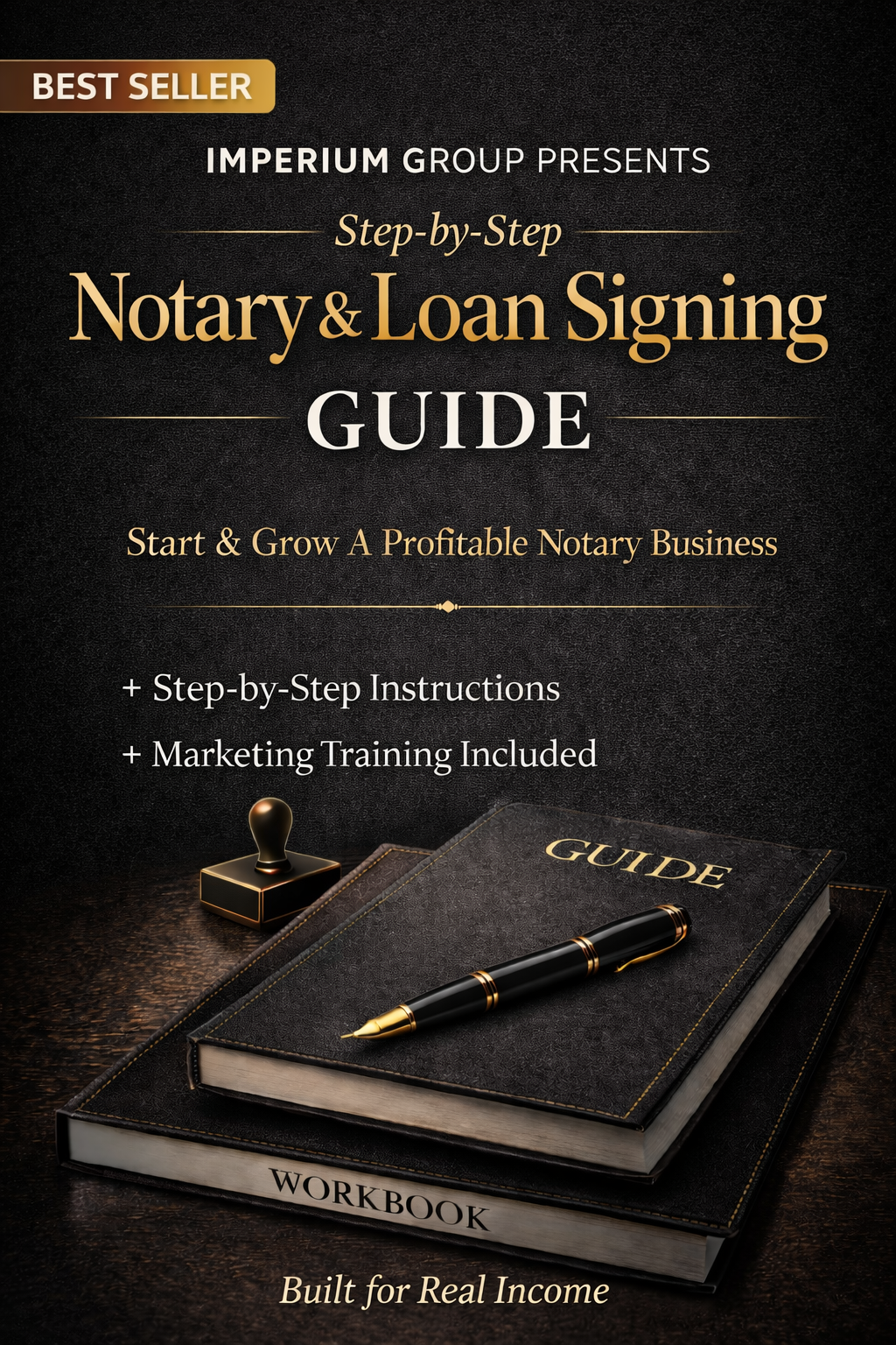 The Notary & Loan Signing Blueprint™ Step-by-Step Guide + Master Workbook