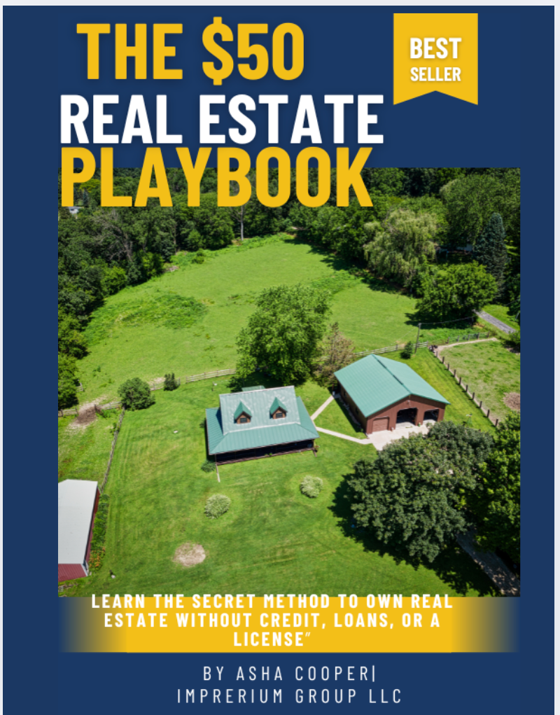 The $50 Property Playbook: Build Wealth Through Land, Real Estate & Mobile Homes