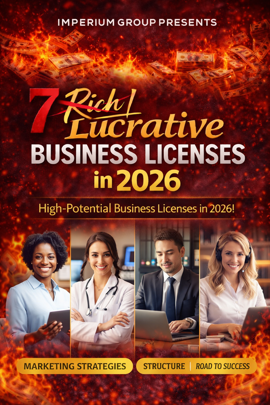 7 Rich Lucrative Business Licenses (2026 Edition) An Educational Guide to Licensing, Structure, Marketing & Funding