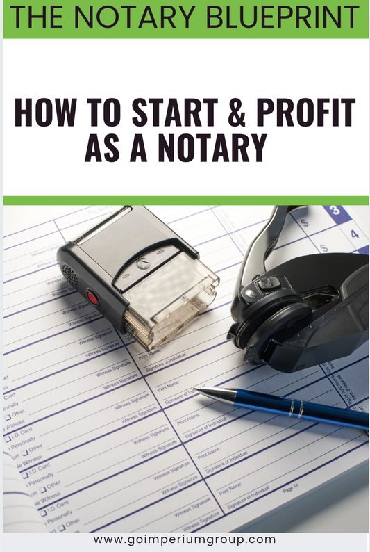 The BluePrint Notary & Loan Signing Agent Guide + Master Workbook (Bundle)